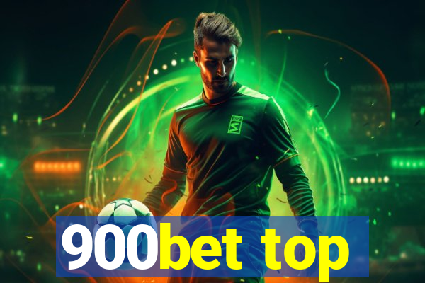 900bet top